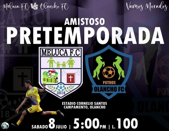 Meluca FC jugará un partido amistoso ante el Olancho FC